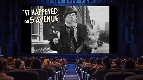 "It Happened on Fifth Avenue" - 1947