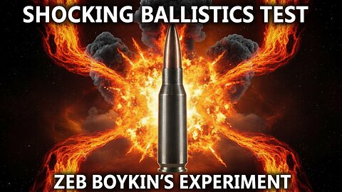 Zeb Boykin's SHOCKING Ballistics Experiment Results