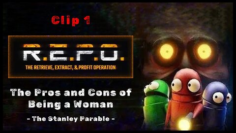 The Pros and Cons of Being a Woman | The Stanley Parable - What Women Can't Do | Clip 1 of 2