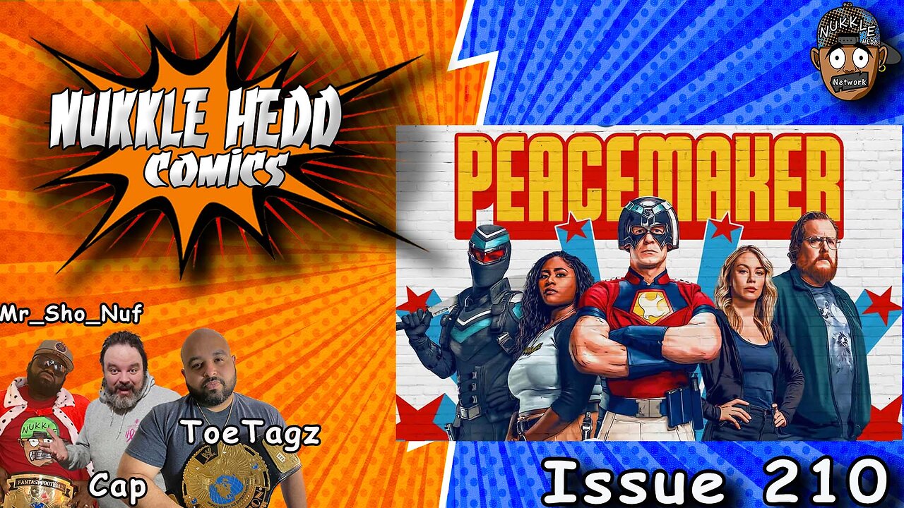 NuKKle HeDD Comics Issue 210- Peacmaker #DCcomics #marvelcomics #mcu #dceu