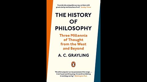 The History of Philosophy by A.C. Grayling | Summary and Critique