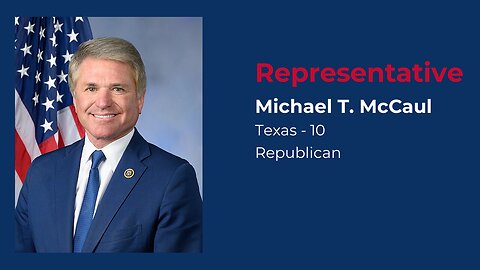 Profile of Michael McCaul, the U.S. Representative for Texas's 10th District