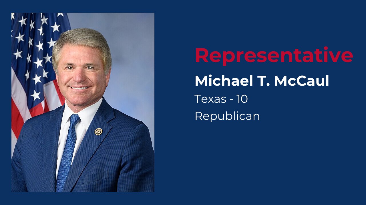 Profile of Michael McCaul, the U.S. Representative for Texas's 10th District