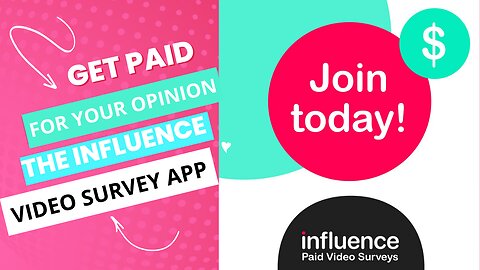 Turn Video Surveys Into Cash With The Influence App