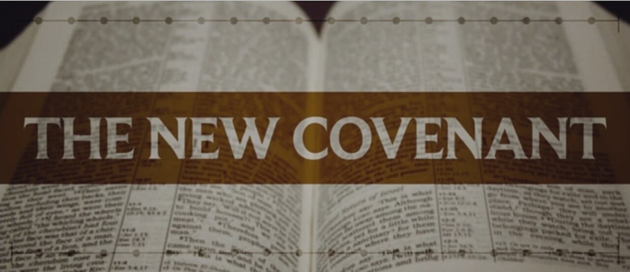 "The New Covenant"