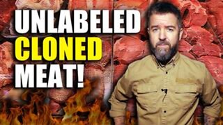 UNLABELED CLONED MEAT And The Global Food TAKEOVER: They're Killing Your Right To REAL FOOD!!