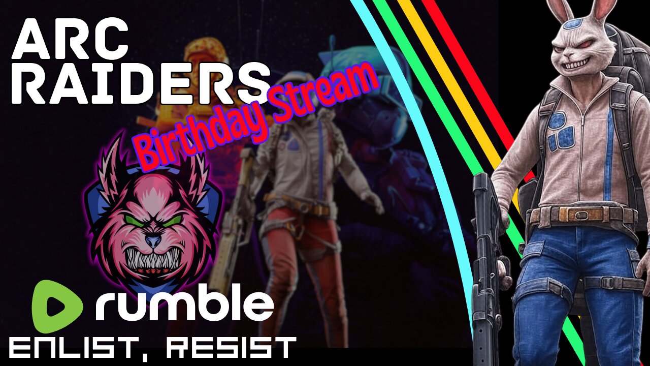 ARC Raiders - RAID TIME!! Birthday Mini Stream!!