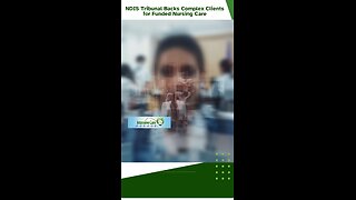 NDIS Tribunal Backs Complex Clients for Funded Nursing Care