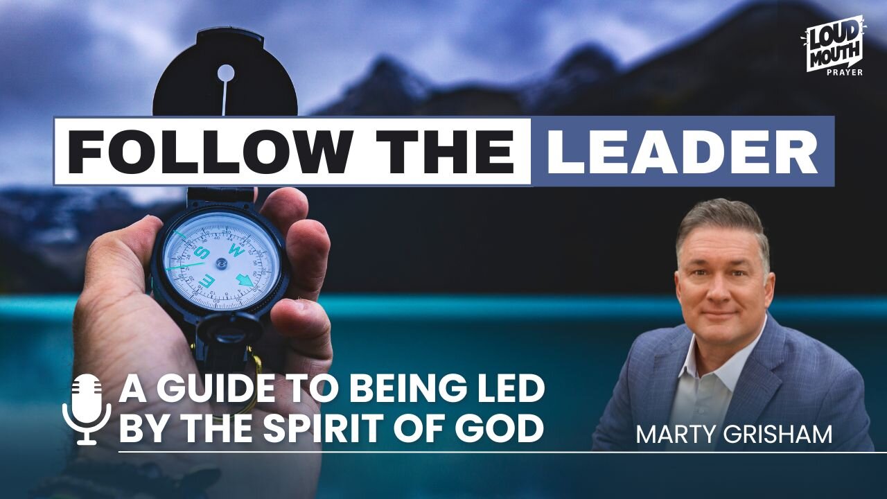 FOLLOW YOUR HELPER - Follow the Leader Series - Marty Grisham