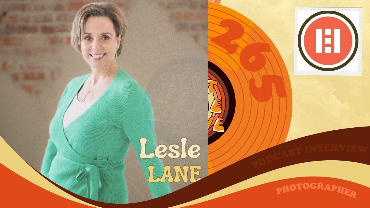 #265 - Interview with photographer Lesle Lane