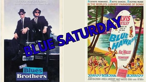BLUE SATURDAY!!!