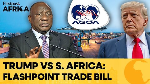 Trump Administration Questions South Africa as Trade Deal Approved | Firstpost Africa | N18G