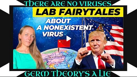 LAB FAIRYTALES ABOUT A NONEXISTENT VIRUS, AND FINANCIAL COVER UP.