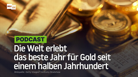 Die Welt erlebt das beste Jahr für Gold seit einem halben Jahrhundert