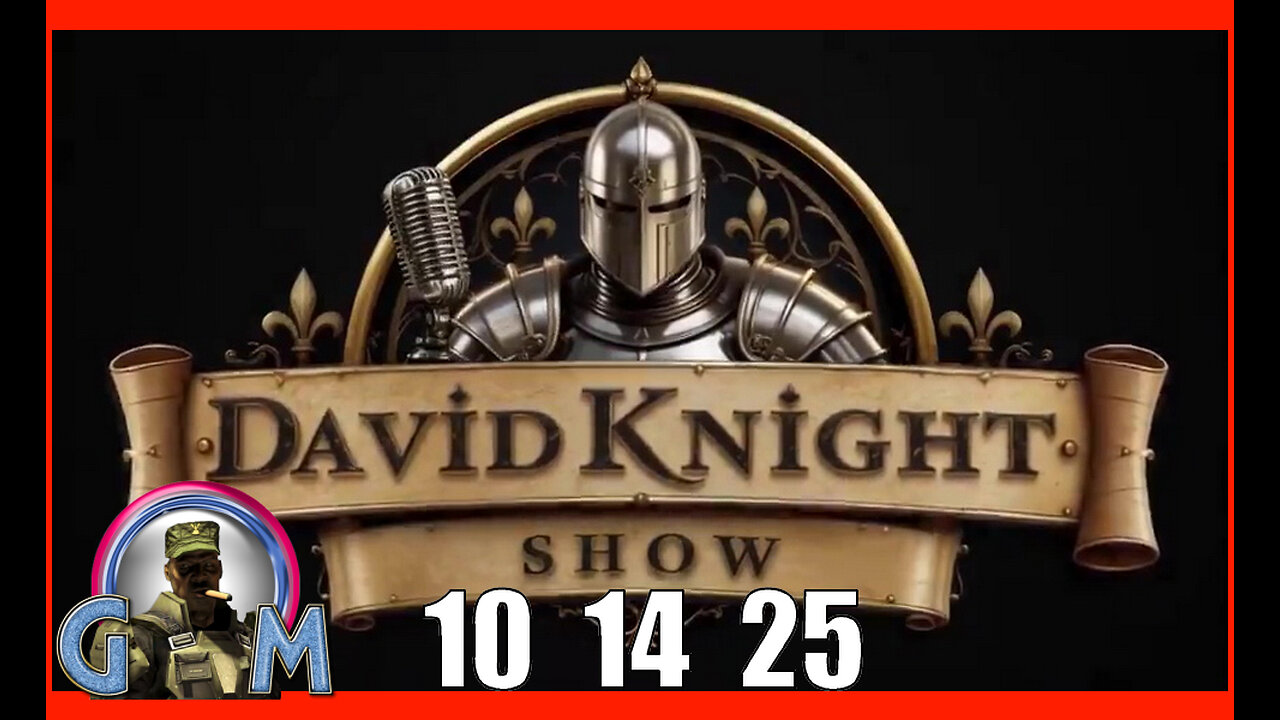 DAVID KNIGHT (Full Show) 10_14_25 Tuesday