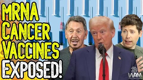 MRNA CANCER VACCINES EXPOSED! - Trump Speaks At WEF! - AI Takeover ACCELERATES!