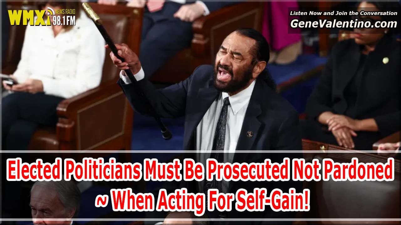Elected Politicians Must Be Prosecuted Not Pardoned ~ When Acting For Self-Gain!