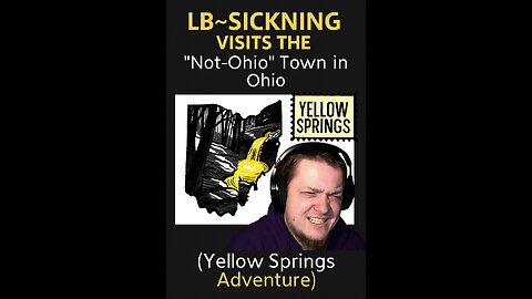 LB~Sickning Visits the “Not-Ohio” Town in Ohio | Yellow Springs Adventure
