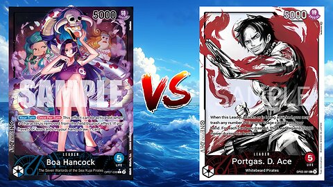 One Piece TCG Boa Hancock VS Fire Fist Ace!!