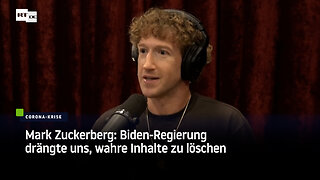 Mark Zuckerberg: Biden-Regierung drängte uns, wahre Inhalte zu löschen