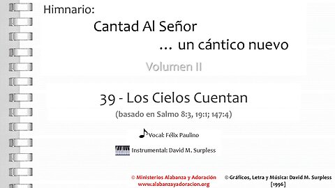 Himnario: Cantad al Señor...un cántico nuevo | Vol. 2 | 39 Los Cielos Cuentan (Vocal)