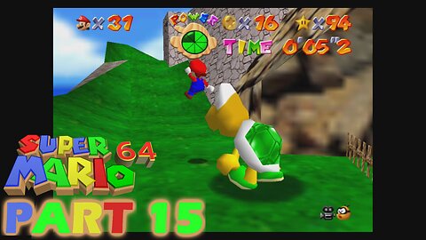 Super Mario 64 Part 15 ~ Guess You Could Say I'm Getting a Bit WINDED.