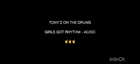 TONY’Z ON THE DRUMZ - GIRLS GOT RHYTHM (AC/DC)