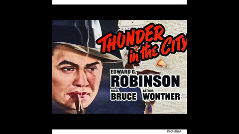 CS #255. Thunder in the City Edward G.Robinson