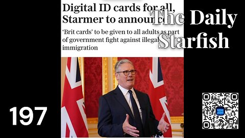 The Daily Starfish #197 #news #2025 #uk #digitalID
