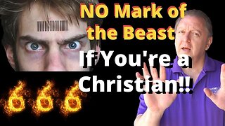 Mark of the Beast - Why You Won’t Get It!
