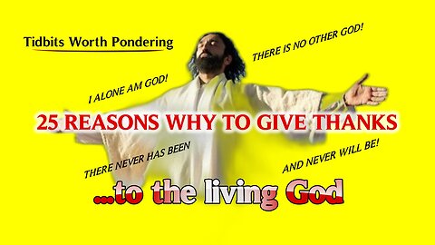 25 REASONS WHY TO GIVE THANKS