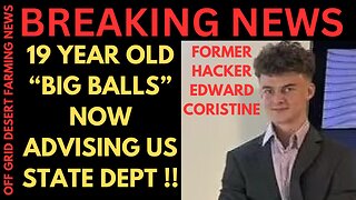 BREAKING NEWS: 19 YEAR OLD "BIG BALLS" NOW ADVISING THE US STATE DEPT, FORMER HACKER NEW APPOINTMENT