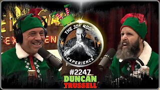 Joe Rogan Experience #2247 - Duncan Trussell