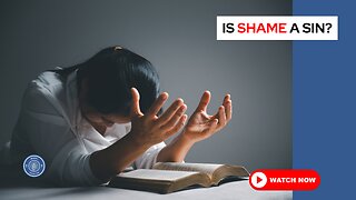 Is shame a sin?