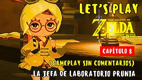 Let’s Play Zelda Breath of the Wild – Capítulo 8 | Actualizamos La Piedra Sheikah (No Commentary)