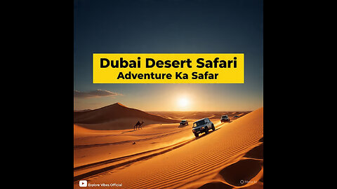 Dubai Desert Safari 🐪 | Golden Sand Adventure & Camel Ride 🏜️✨