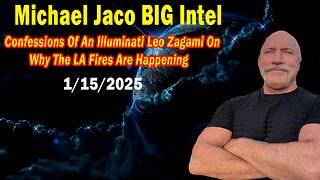 Michael Jaco BIG Intel Jan 15: "Breaking News By Michael Jaco & Leo Zagami"