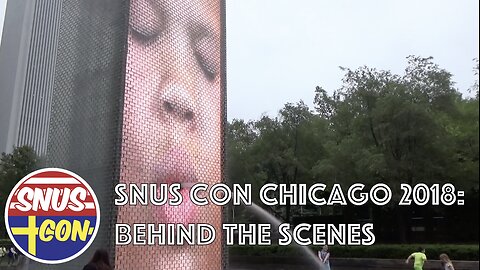 Snus Con 2018 (Chicago): Behind The Scenes