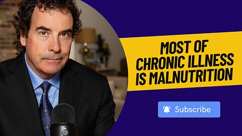 Most Of Chronic Illness Is Malnutrition