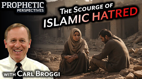The SCOURGE of ISLAMIC HATRED | Carl Broggi