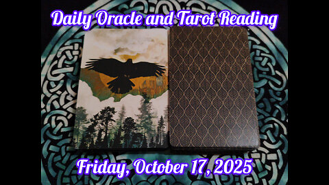 Daily Oracle and Tarot Reading: Friday, October 17, 2025