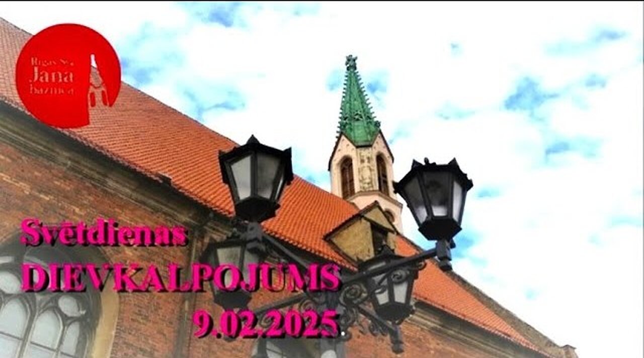 Dievkalpojuma tiešraides ieraksts, 9.02.2025.