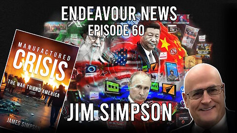 Endeavour News - Jim Simpson on Russia, the Right, and the Red-Green Axis