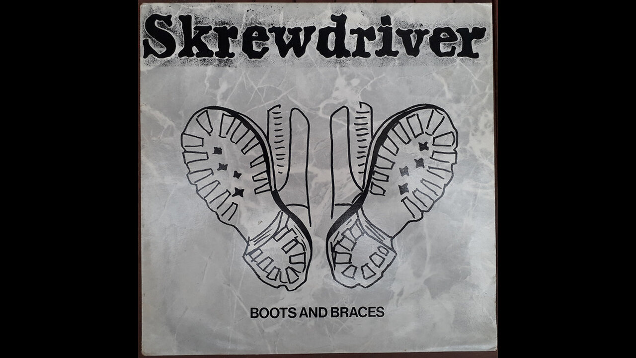 Skrewdriver - Boots and Braces FULL ALBUM Oi! RAC 88