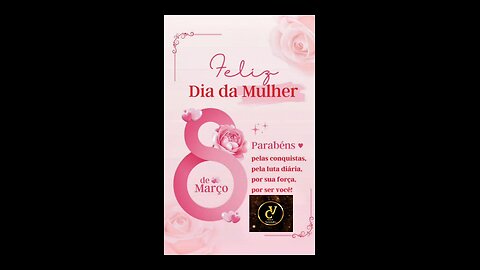 Feliz dia das mulheres