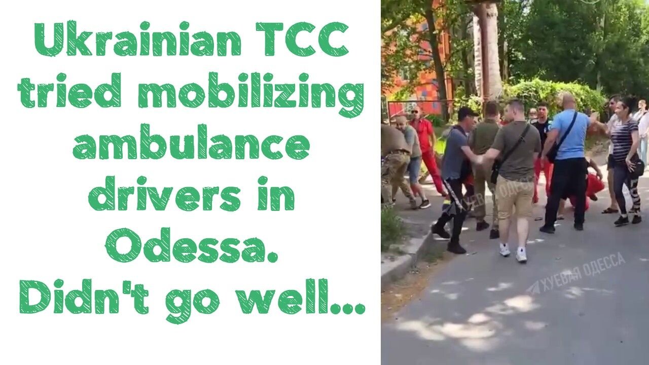 Ukrainian TCC tried mobilizing ambulance drivers in Odessa. Didn't go well...