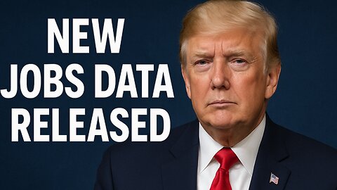 New Jobs Data Released - Here Is What We Know