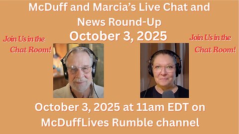 McDuff and Marcia's Friday Live Chat, October 3, 2025