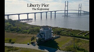 Liberty Pier-The Beginning