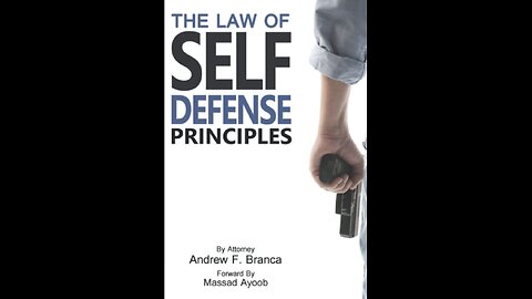 The Law of Self-Defense Principles (Book of the Week 1/26/2025)